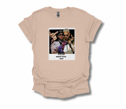 Fxck Em - Breezy Bowl